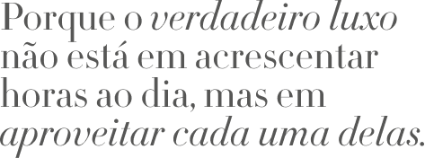 25H: não se trata de somar horas ao dia, mas de transcender o tempo